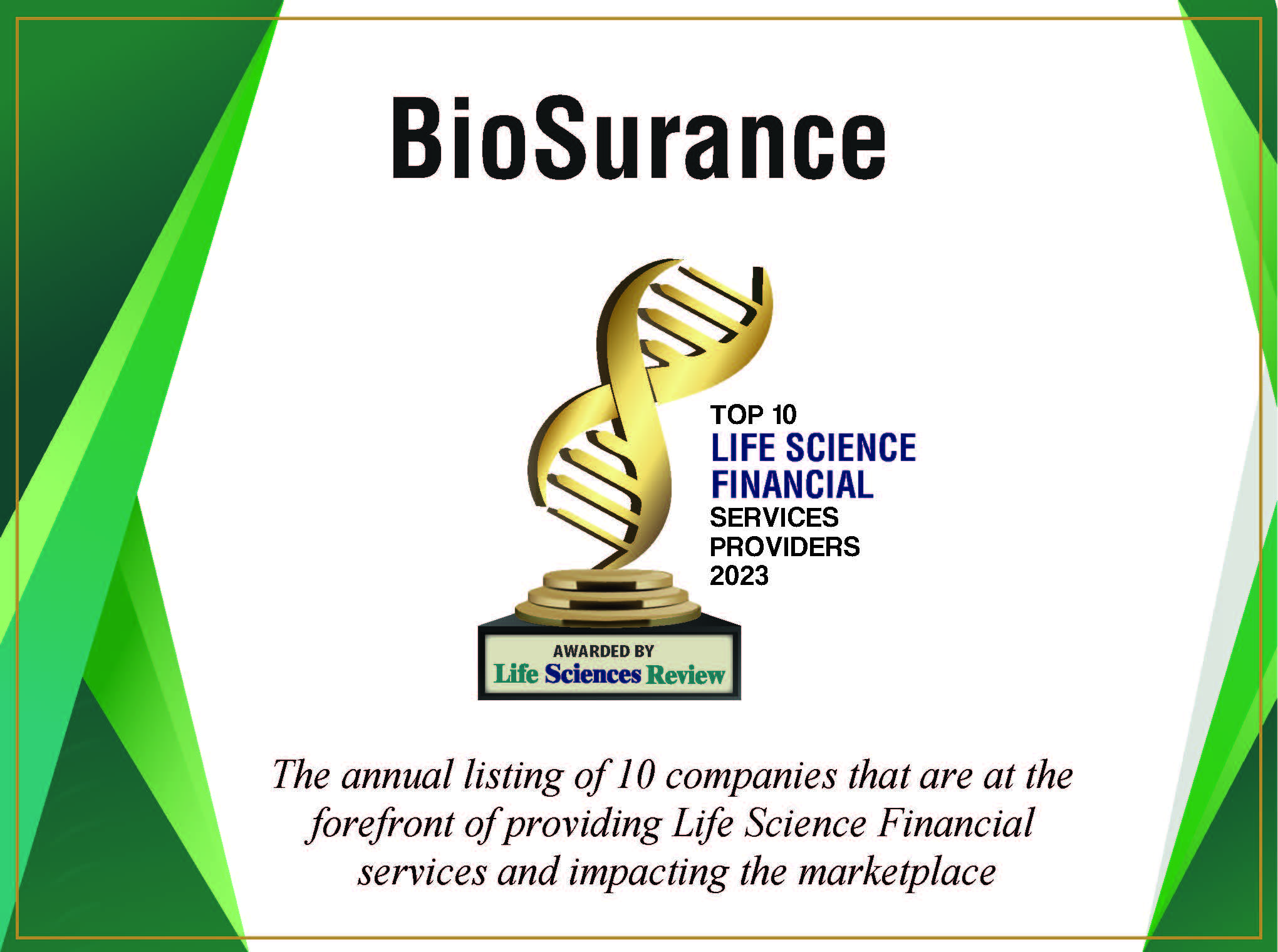 BioSurance has officially been listed as one of the Top 10 Financial ...